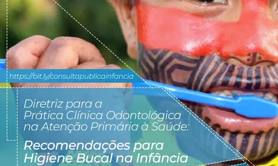 Ministério da Saúde abre consulta pública sobre diretriz de higiene bucal na infância